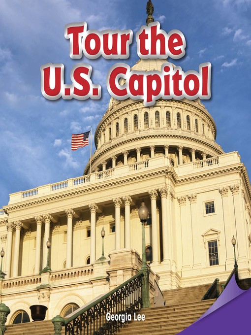 Title details for Tour the U.S. Capitol by Georgia Lee - Available